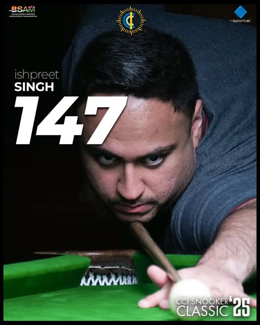 Ishpreet Singh Creates History with a Sensational 147 at CCI Snooker Classic 2025
